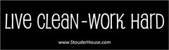 "Live Clean - Work Hard" Window Sticker